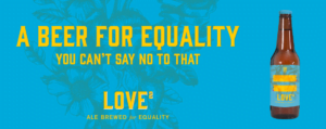 Love2 a beer for equality, banner
